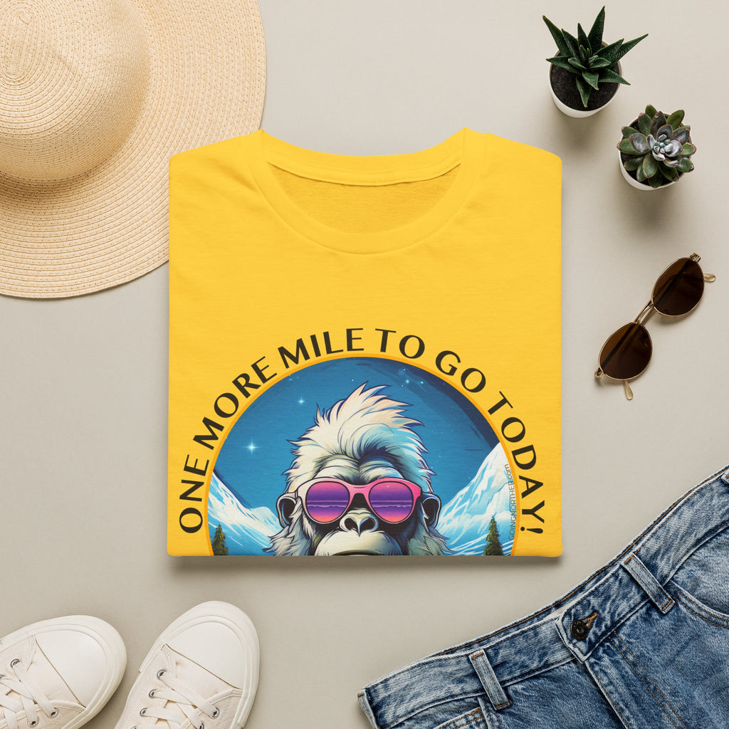 Bigfoot Hiking T-Shirt — "One More Mile To Go Today! - Then Playtime!"