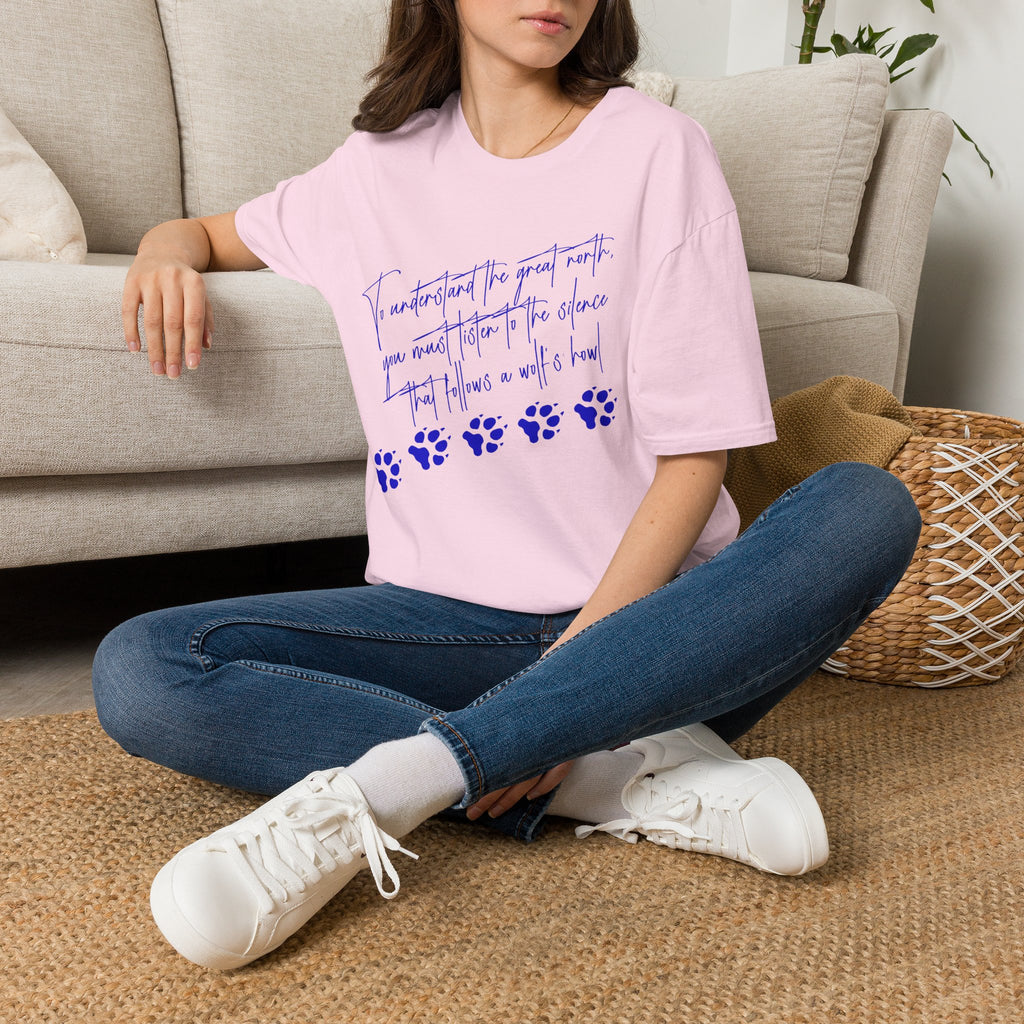 T-Shirt — "To Understand the Great North" Wolf Paw Graphic Tee
