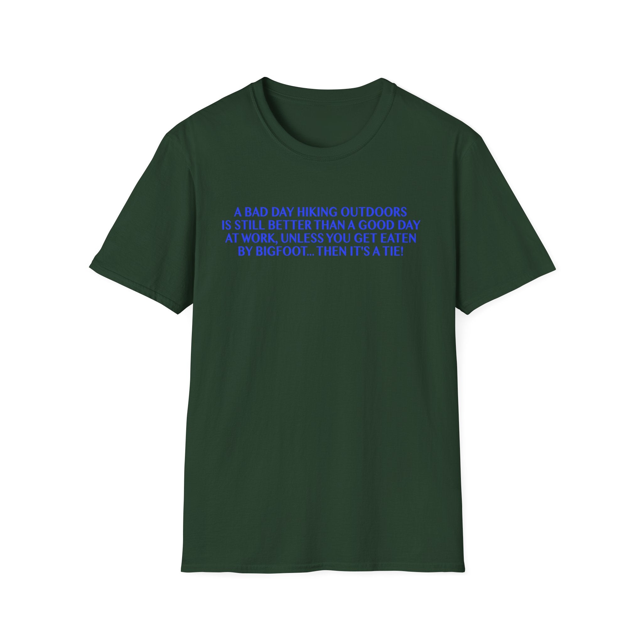 Funny Hiking T-Shirt - A Bad Day Outdoors vs. Bigfoot Tie