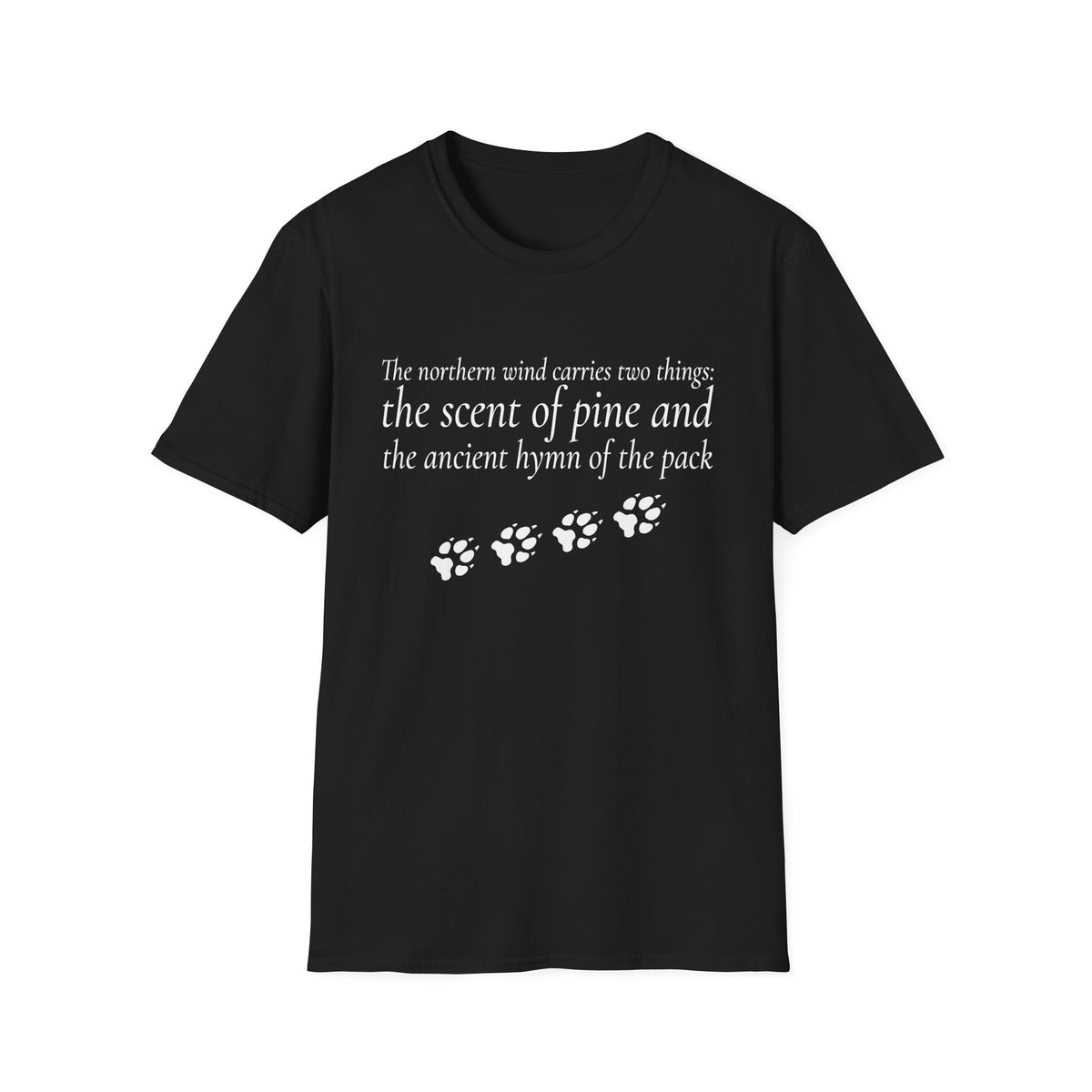 Pine & Pack Wolf Pack Tee — 'The northern wind carries two things' Paw Print Shirt