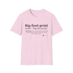 Big-foot-print T-Shirt — Funny Bigfoot Definition Tee