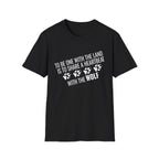 Wolf Paw Print T-Shirt – "To Be One With The Land Is To Share A Heartbeat With The Wolf"