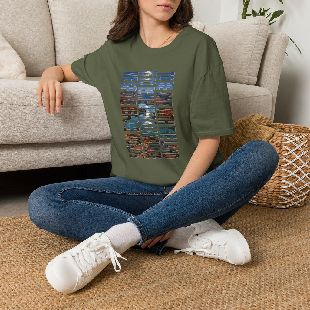 T-Shirt — "To Be One With The Land" Love Outdoors!