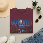 Go North T-Shirt — "Go North Until the Noise of the World Is Swallowed by the Pines" Adventure Tee