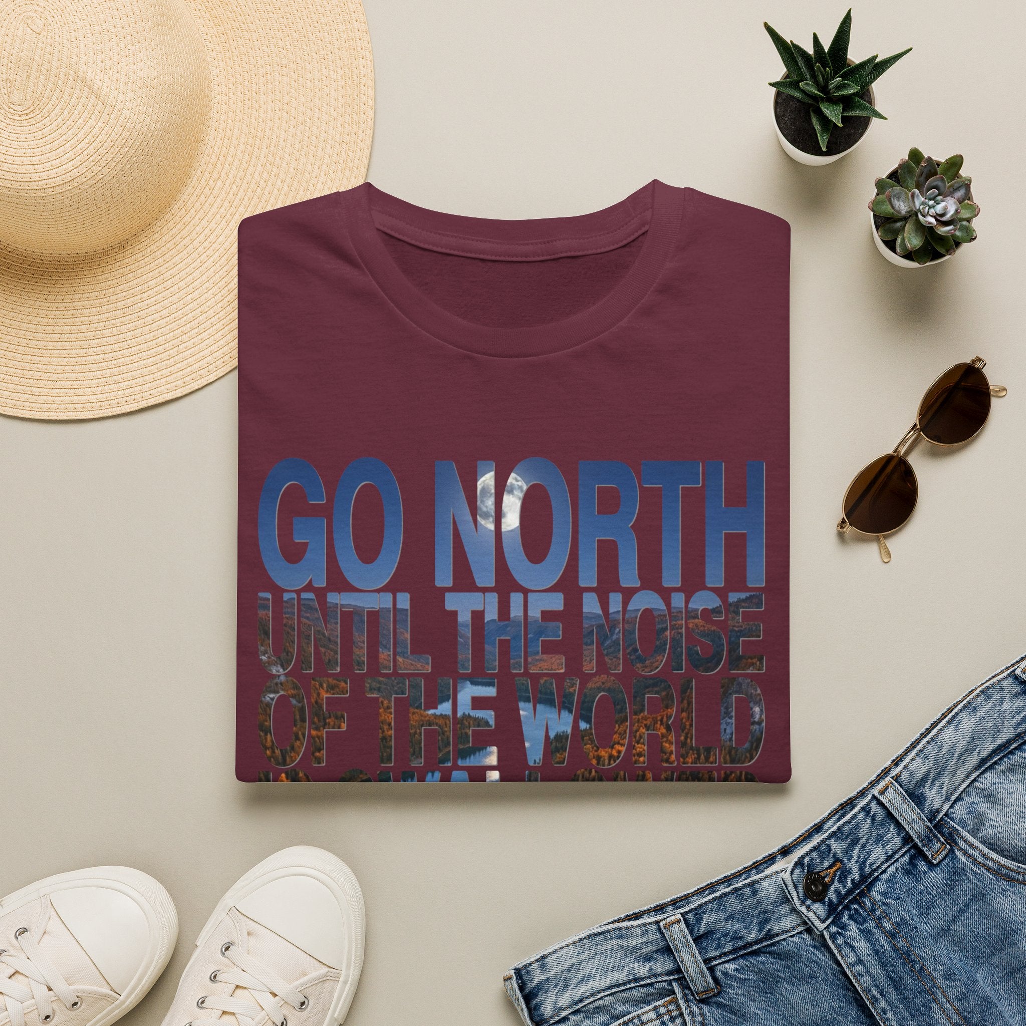 Go North T-Shirt — "Go North Until the Noise of the World Is Swallowed by the Pines" Adventure Tee