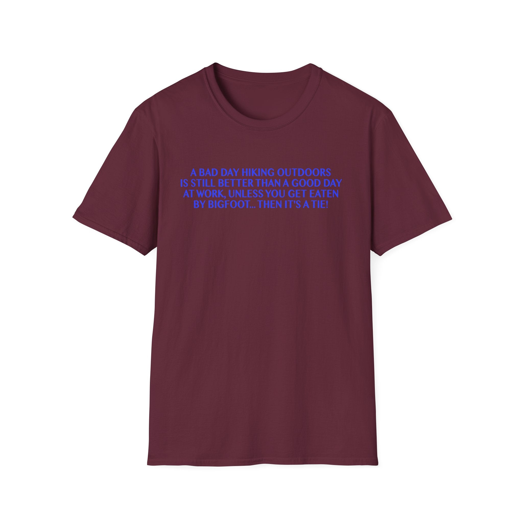 Funny Hiking T-Shirt - A Bad Day Outdoors vs. Bigfoot Tie