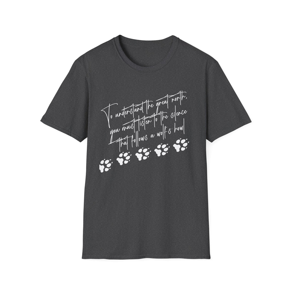 "To Understand the Great North" Wolf Paw Graphic Tee