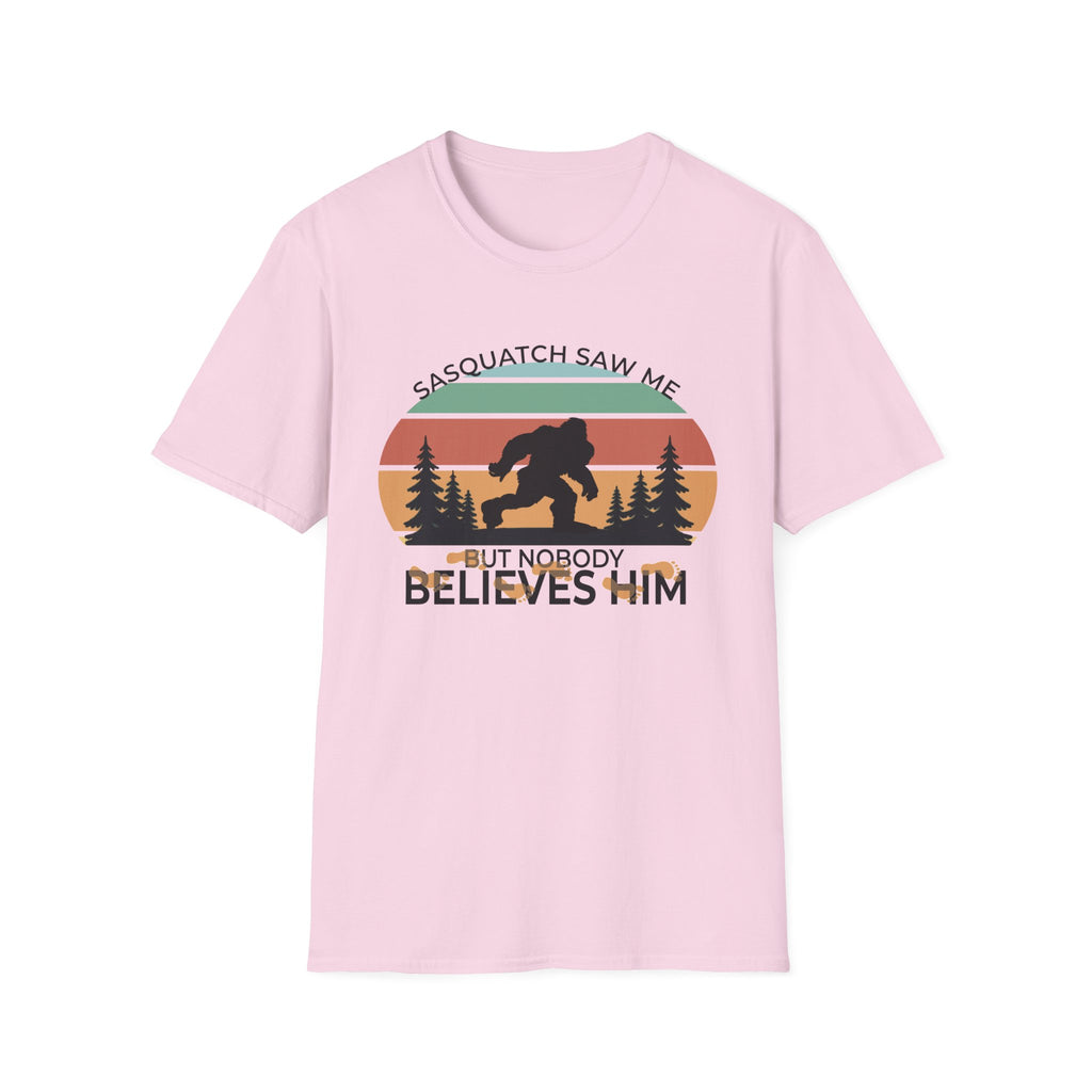 Sasquatch Saw Me - But Nobody Believes Him T-Shirt