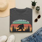 Sasquatch Saw Me - But Nobody Believes Him T-Shirt