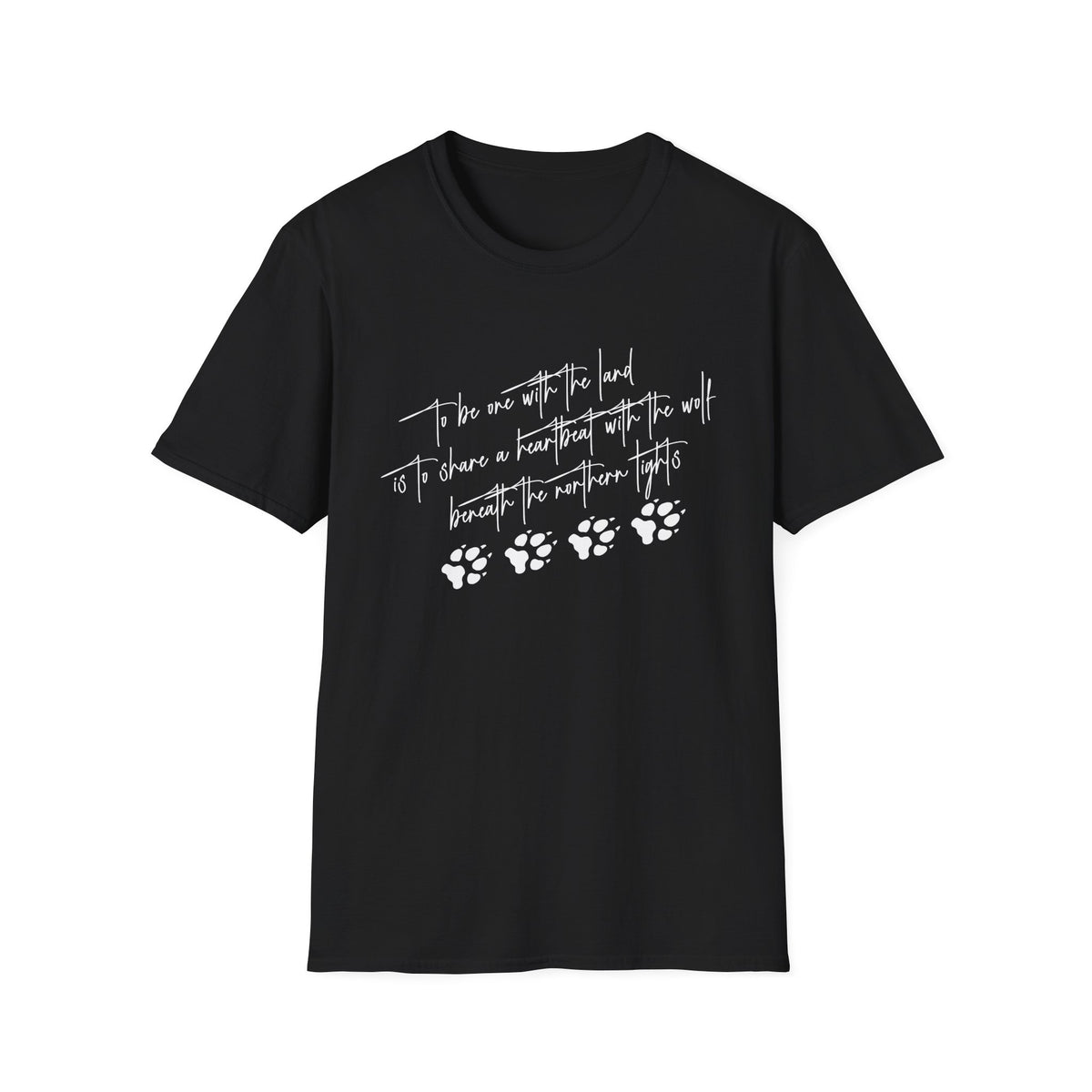 Wolf Paw Graphic T-Shirt — "To Be One with the Land" Script Tee