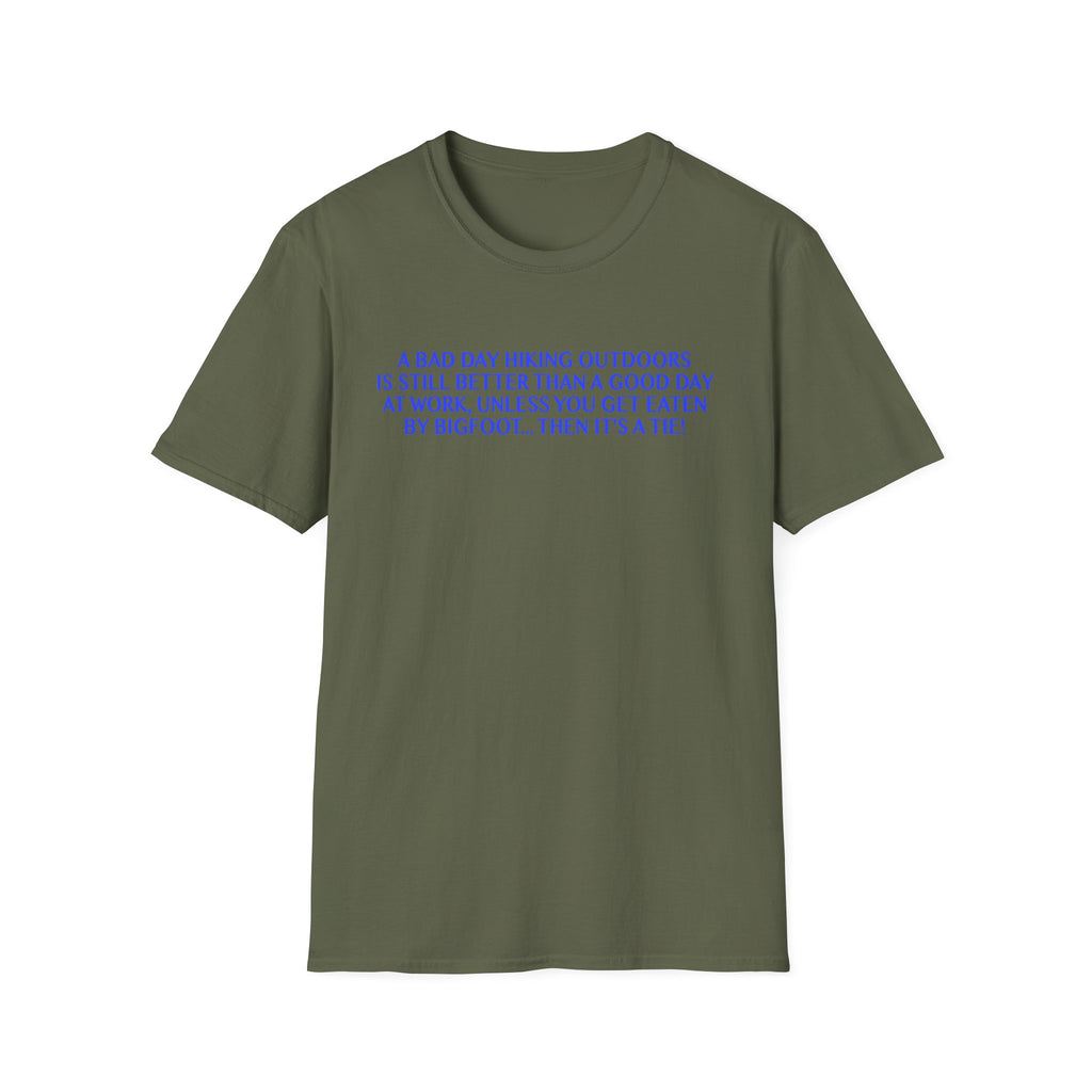 Funny Hiking T-Shirt - A Bad Day Outdoors vs. Bigfoot Tie
