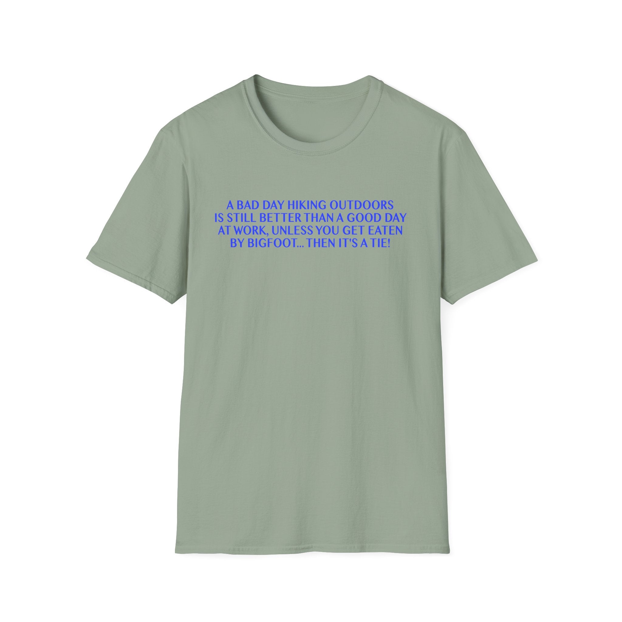Funny Hiking T-Shirt - A Bad Day Outdoors vs. Bigfoot Tie