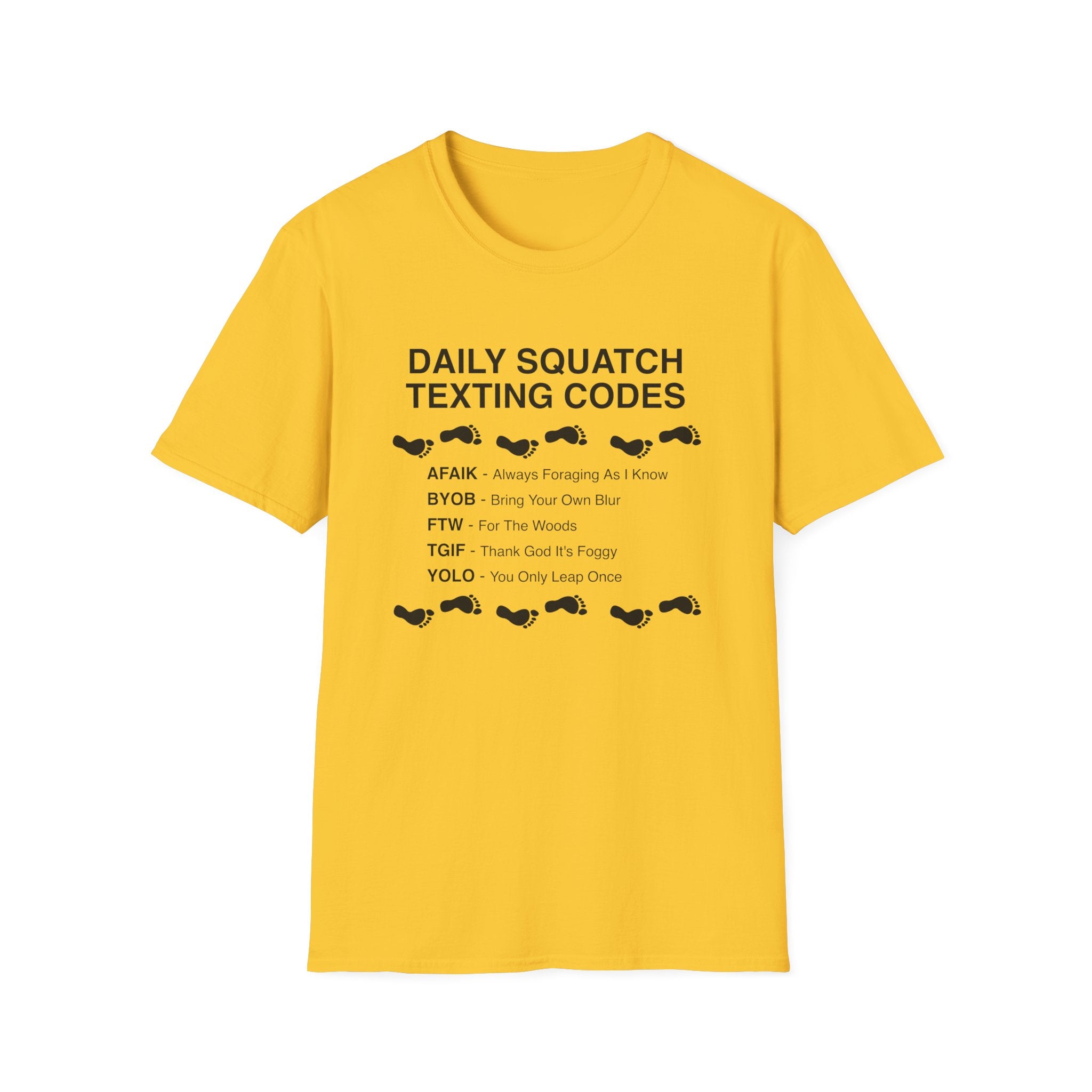 Daily Squatch Texting Codes T-Shirt — Funny Sasquatch Footprint Tee for Bigfoot Fans