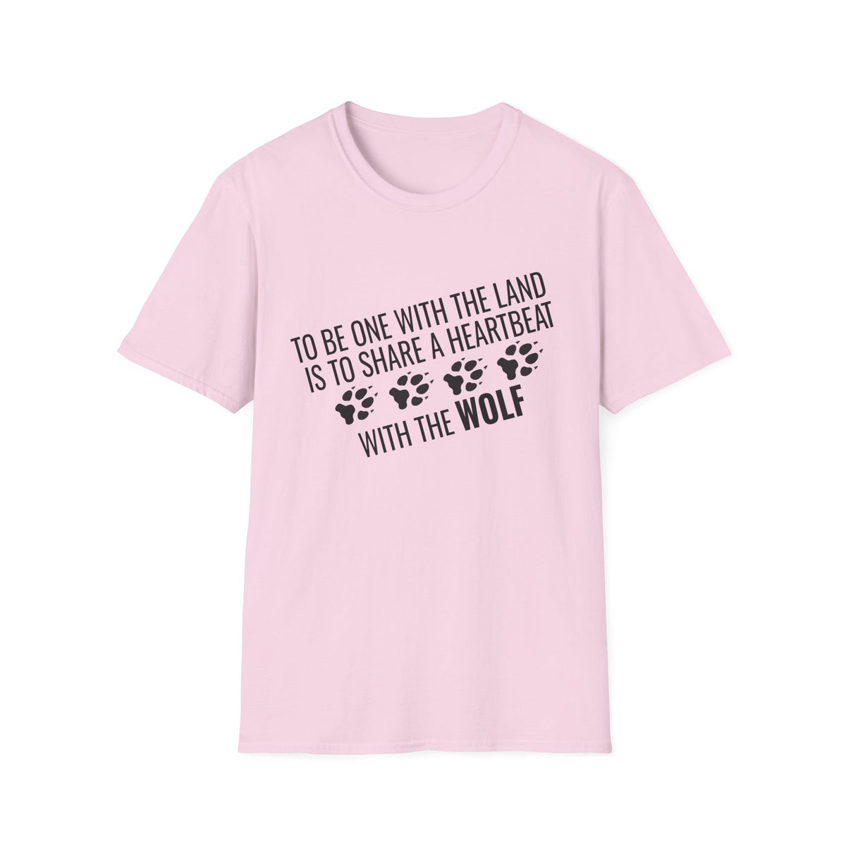 Wolf Paw Print T-Shirt – "To Be One With The Land Is To Share A Heartbeat With The Wolf"