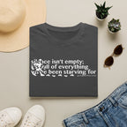 Sasquatch T-Shirt — "Silence Isn't Empty: It's Full of Everything We've Been Starving For" Inspirational Quote Tee