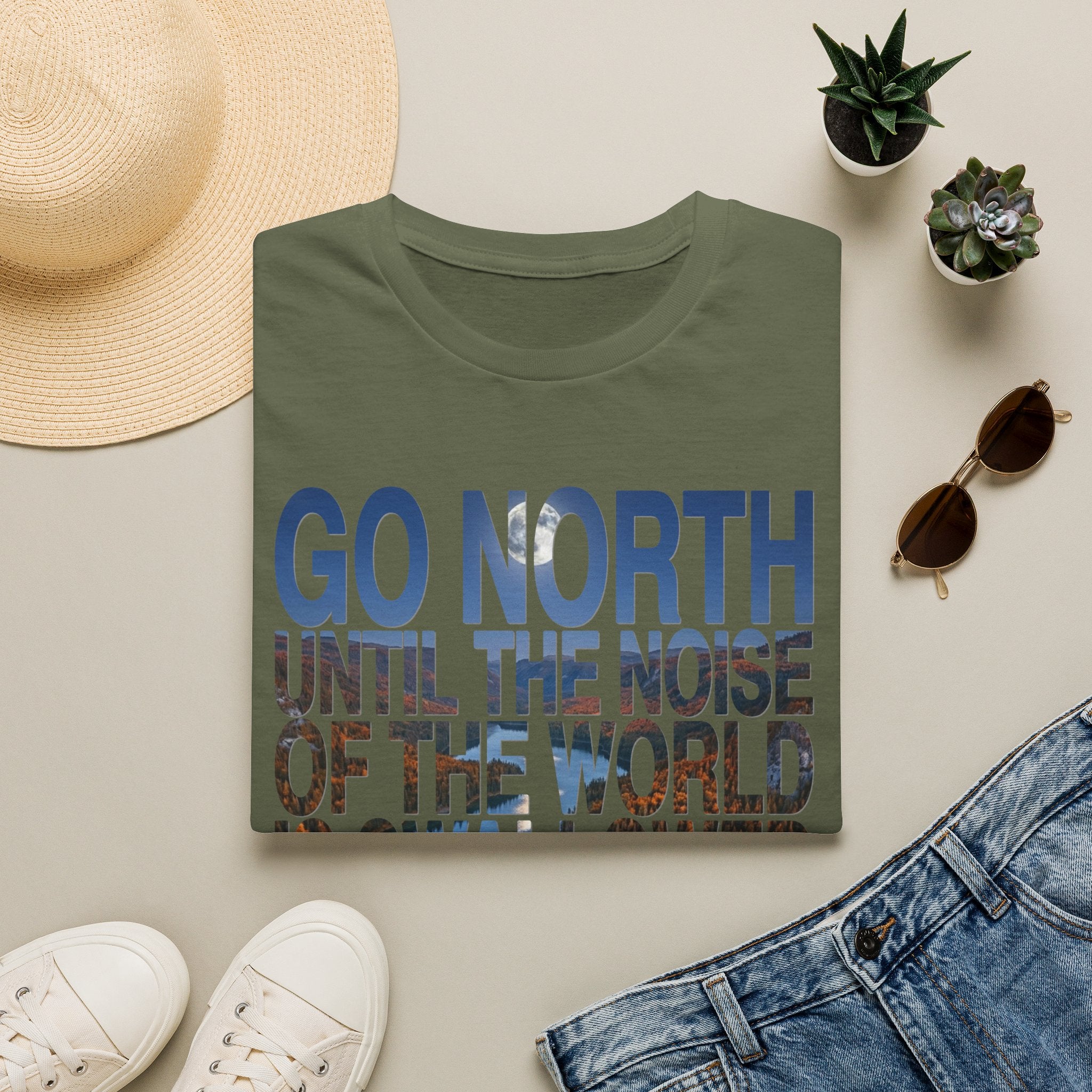 Go North T-Shirt — "Go North Until the Noise of the World Is Swallowed by the Pines" Adventure Tee