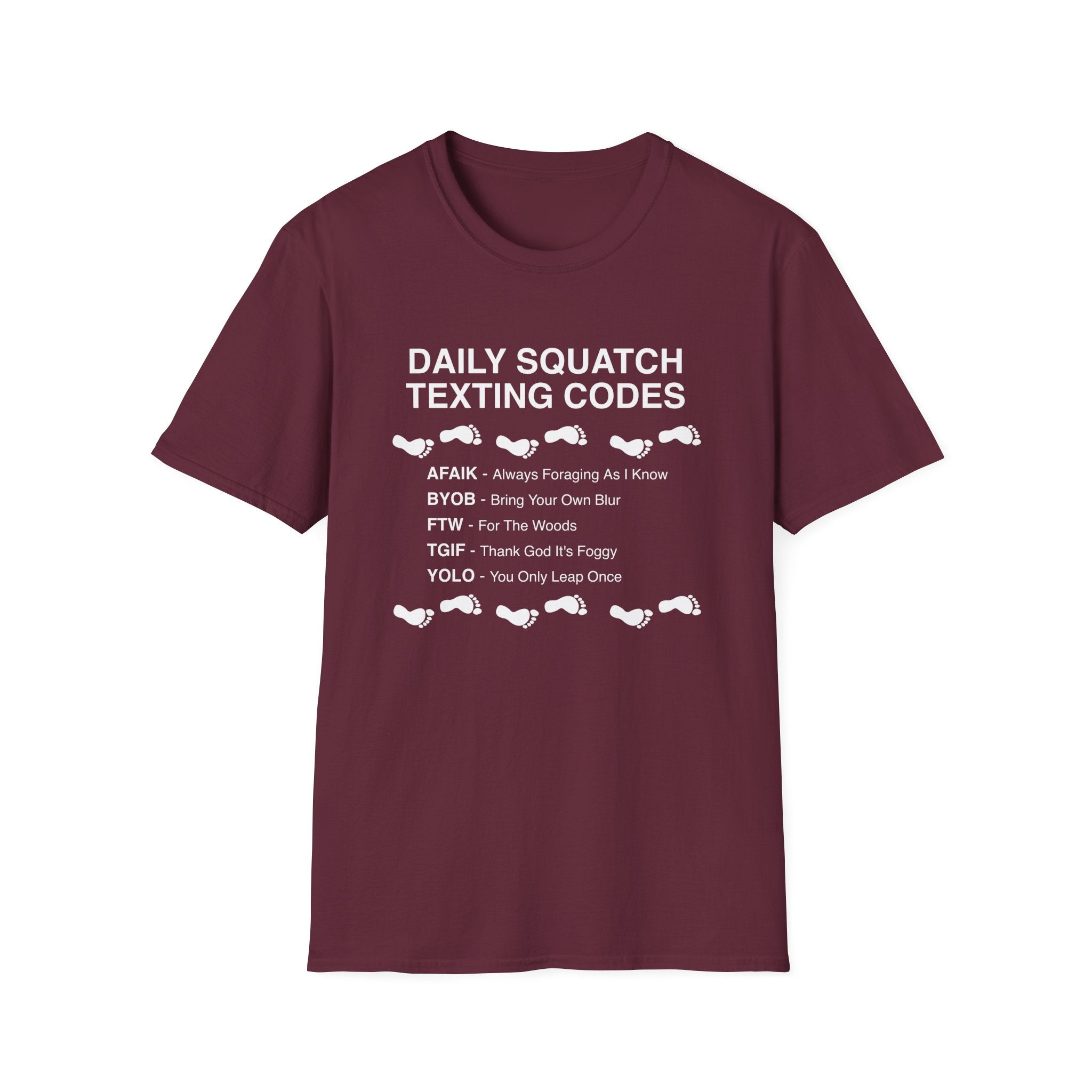 Daily Squatch Texting Codes T-Shirt — Funny Sasquatch Footprint Tee for Bigfoot Fans