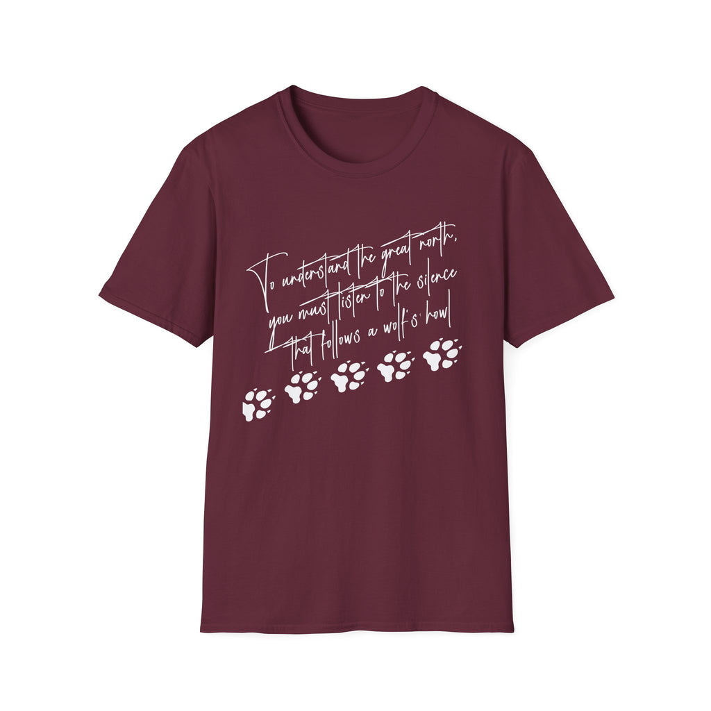 T-Shirt — "To Understand the Great North" Wolf Paw Graphic Tee