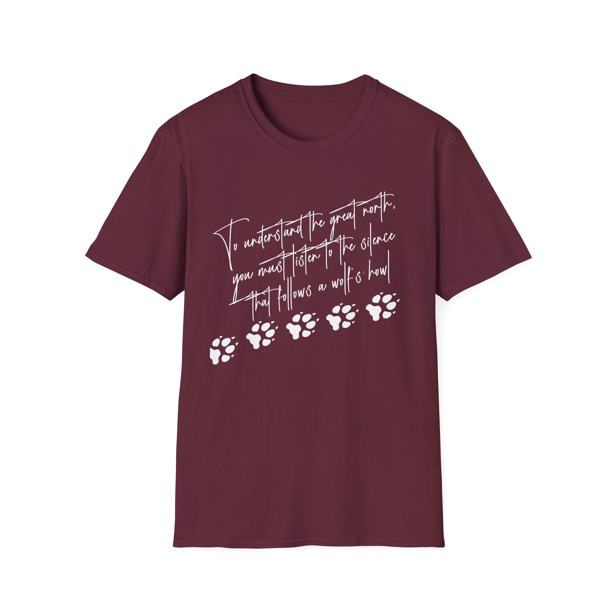 T-Shirt — "To Understand the Great North" Wolf Paw Graphic Tee