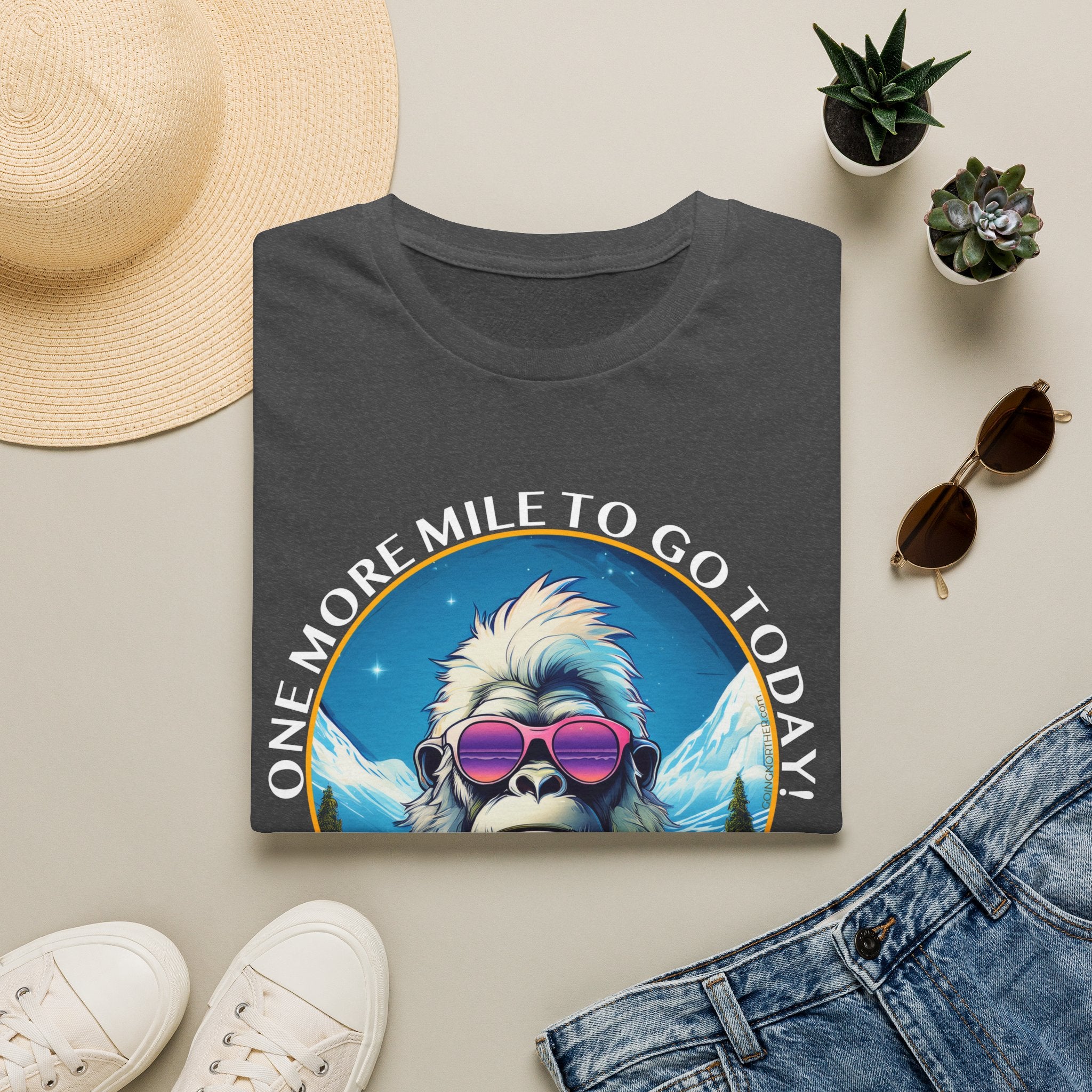 Bigfoot Hiking T-Shirt — "One More Mile To Go Today! - Then Playtime!"