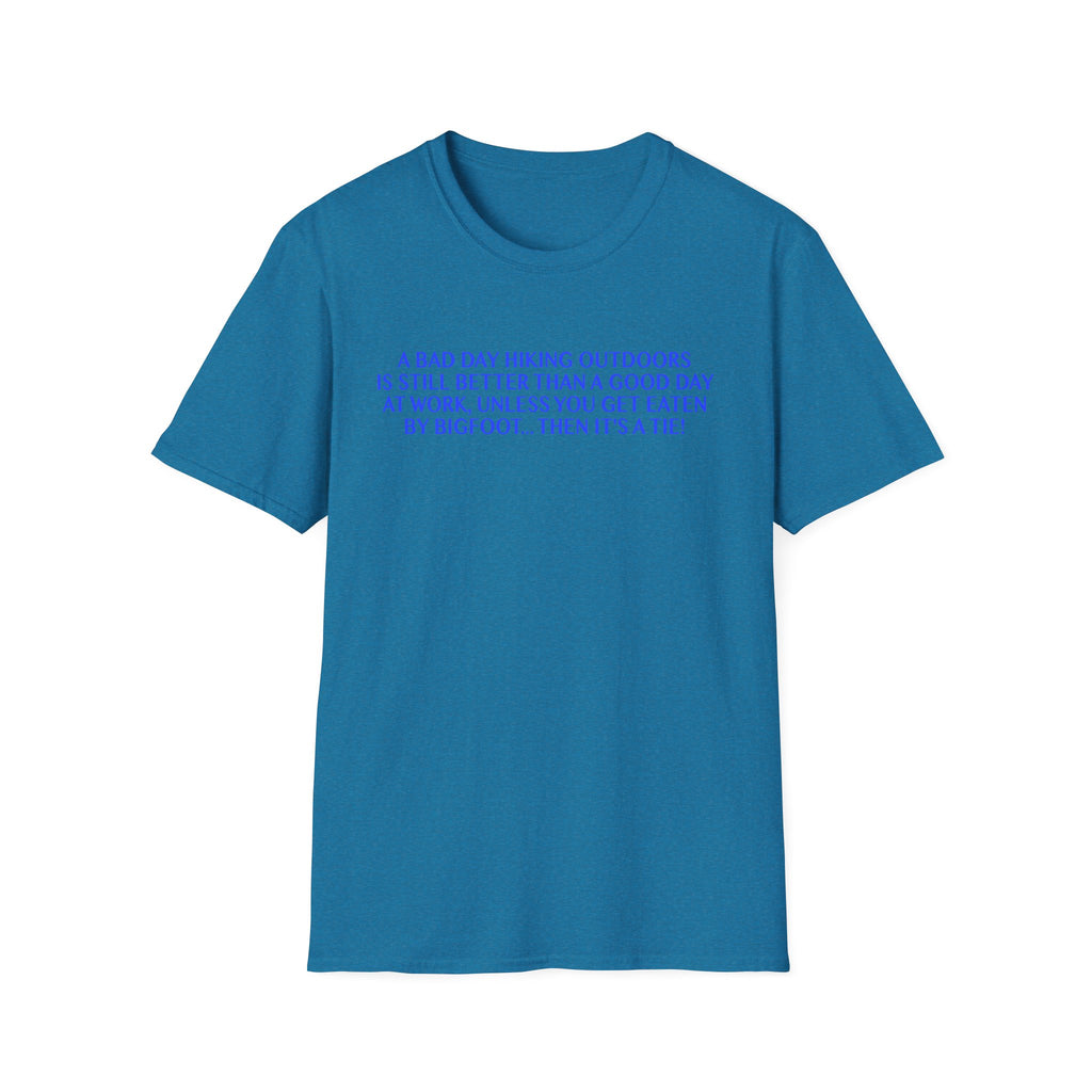 Funny Hiking T-Shirt - A Bad Day Outdoors vs. Bigfoot Tie