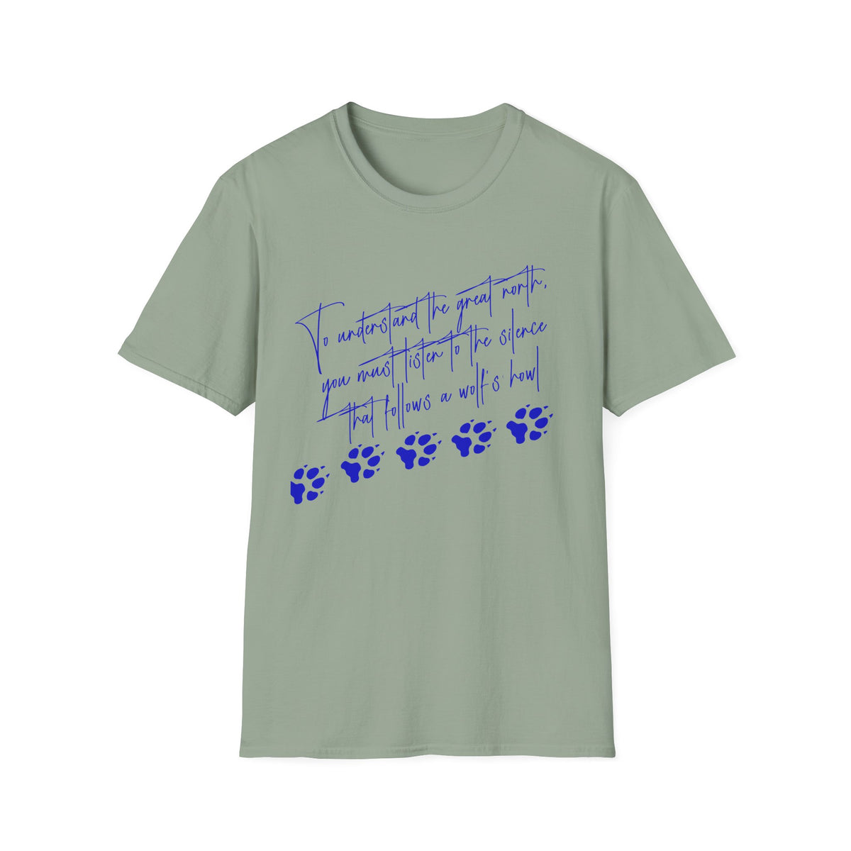 "To Understand the Great North" Wolf Paw Graphic Tee
