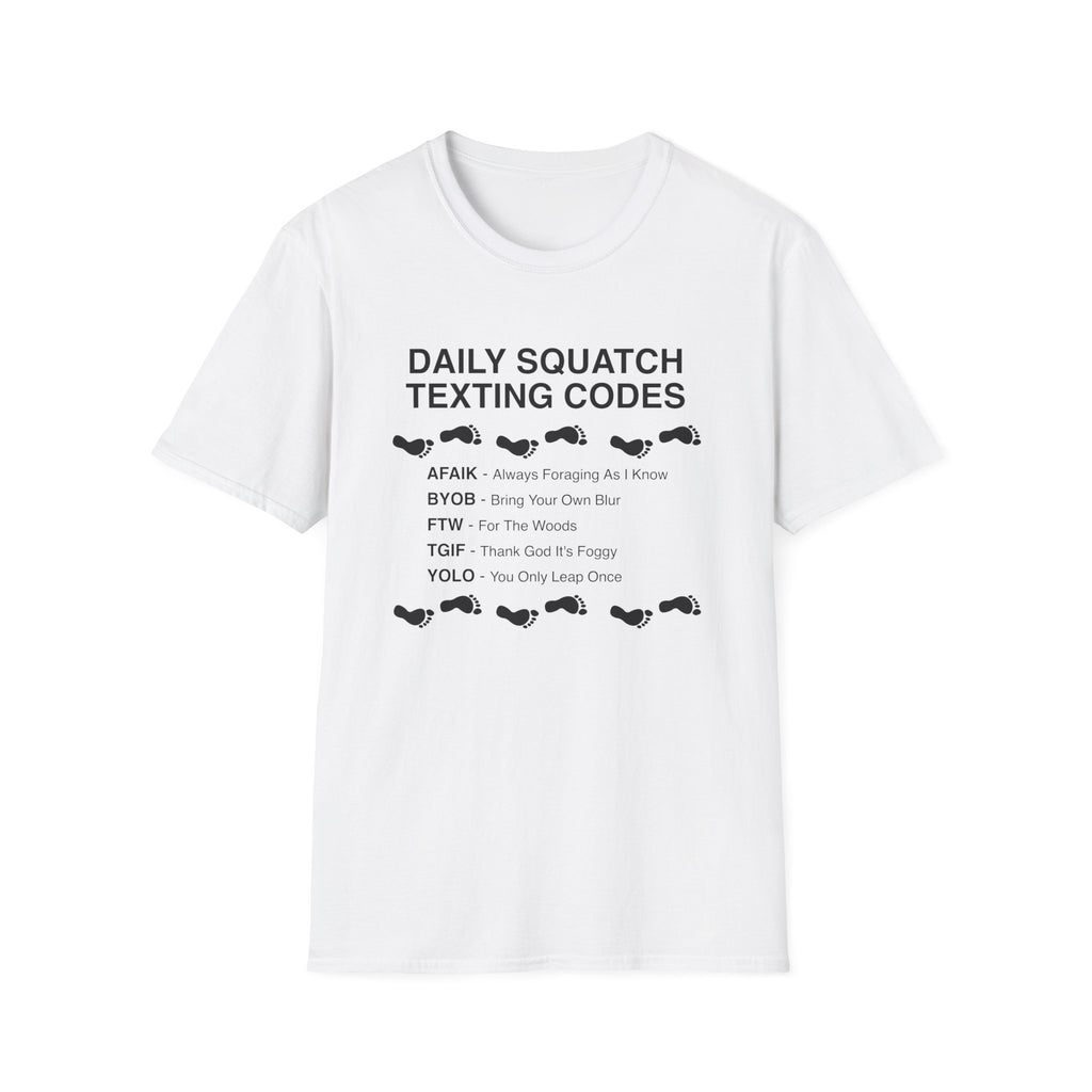 Daily Squatch Texting Codes T-Shirt — Funny Sasquatch Footprint Tee for Bigfoot Fans