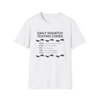 Daily Squatch Texting Codes T-Shirt — Funny Sasquatch Footprint Tee for Bigfoot Fans