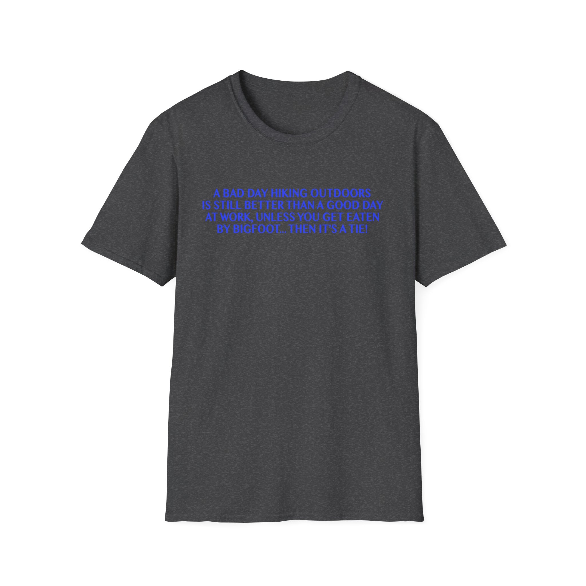 Funny Hiking T-Shirt - A Bad Day Outdoors vs. Bigfoot Tie