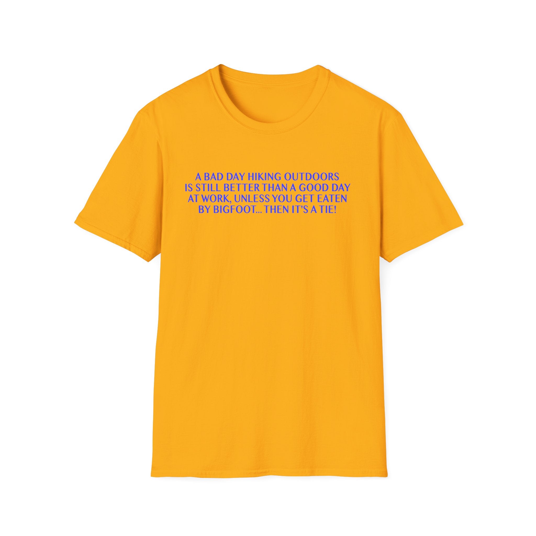 Funny Hiking T-Shirt - A Bad Day Outdoors vs. Bigfoot Tie