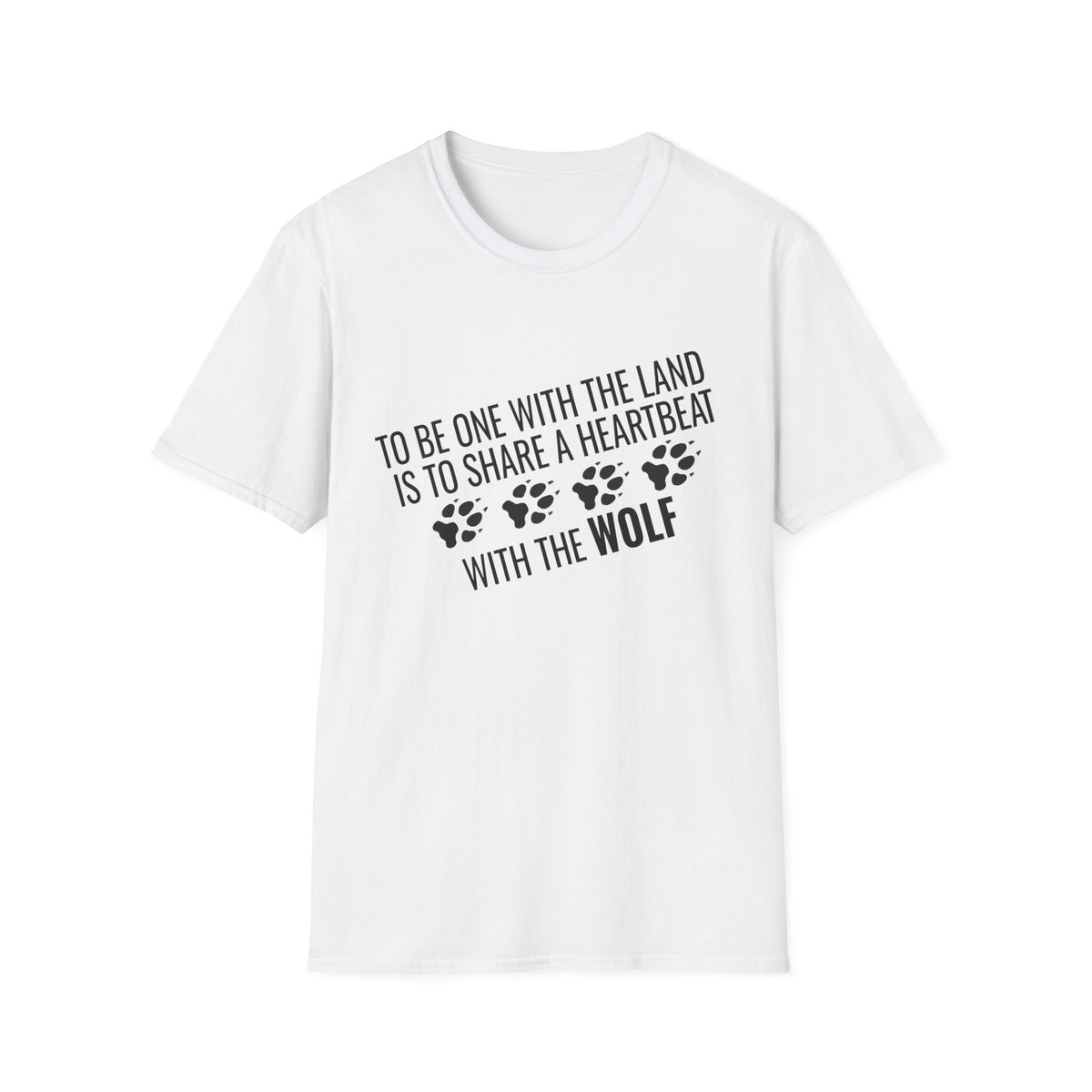 Wolf Paw Print T-Shirt – "To Be One With The Land Is To Share A Heartbeat With The Wolf"