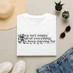 Sasquatch T-Shirt — "Silence Isn't Empty: It's Full of Everything We've Been Starving For" Inspirational Quote Tee