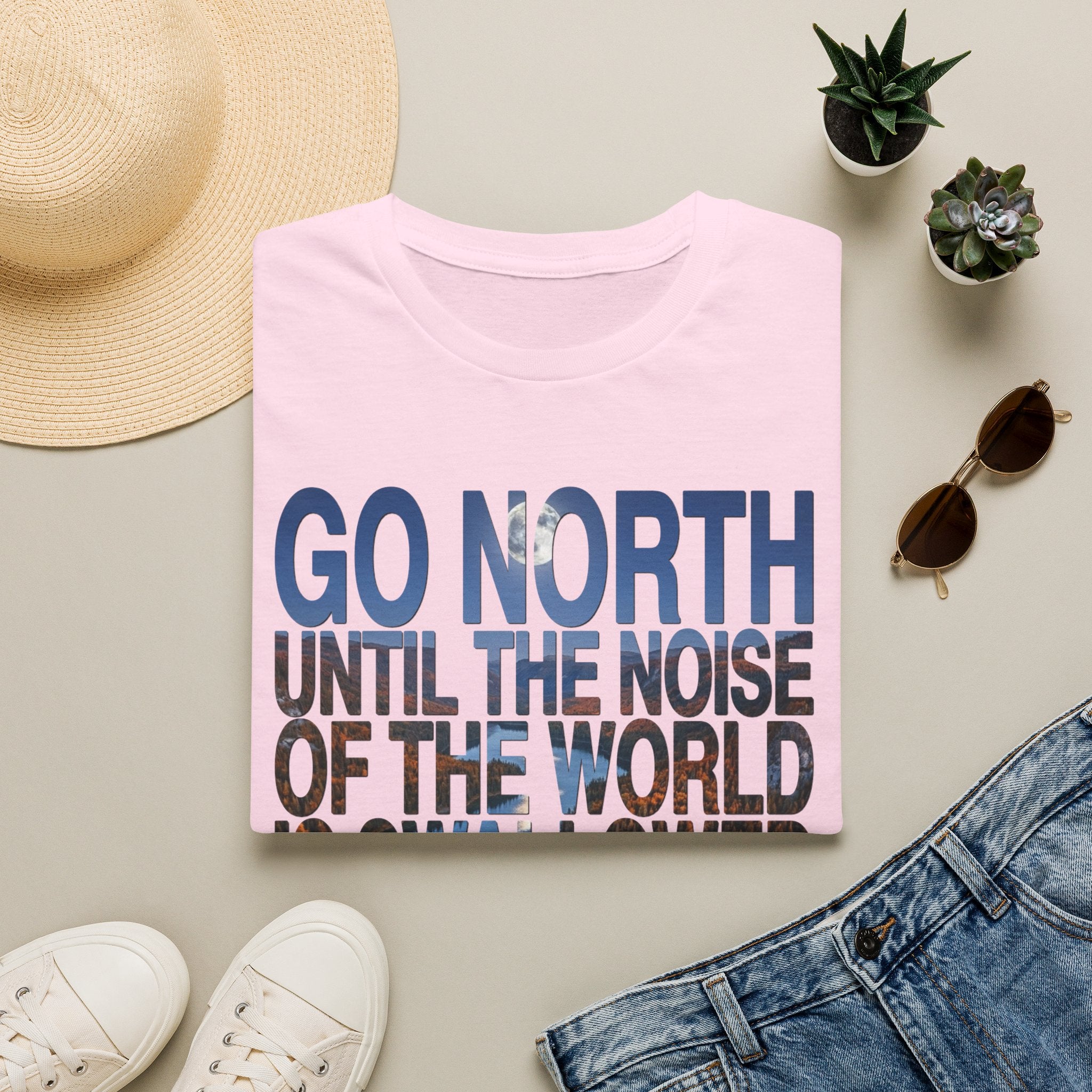 Go North T-Shirt — "Go North Until the Noise of the World Is Swallowed by the Pines" Adventure Tee