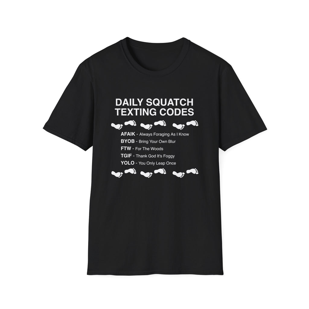 Daily Squatch Texting Codes T-Shirt — Funny Sasquatch Footprint Tee for Bigfoot Fans