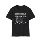 Daily Squatch Texting Codes T-Shirt — Funny Sasquatch Footprint Tee for Bigfoot Fans