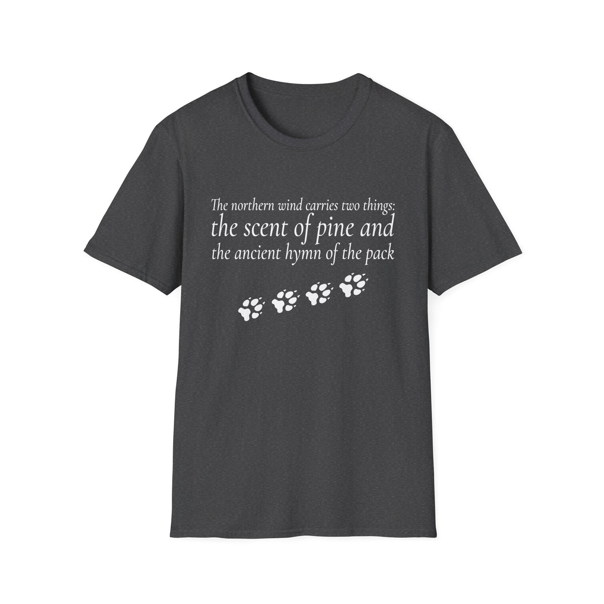 Pine & Pack Wolf Pack Tee — 'The northern wind carries two things' Paw Print Shirt