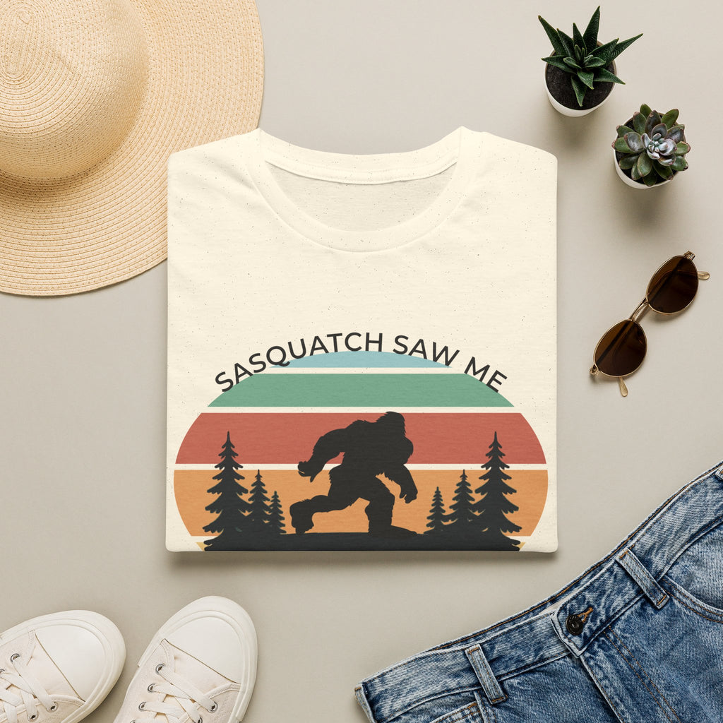Sasquatch Saw Me - But Nobody Believes Him T-Shirt
