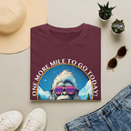 Bigfoot Hiking T-Shirt — "One More Mile To Go Today! - Then Playtime!"