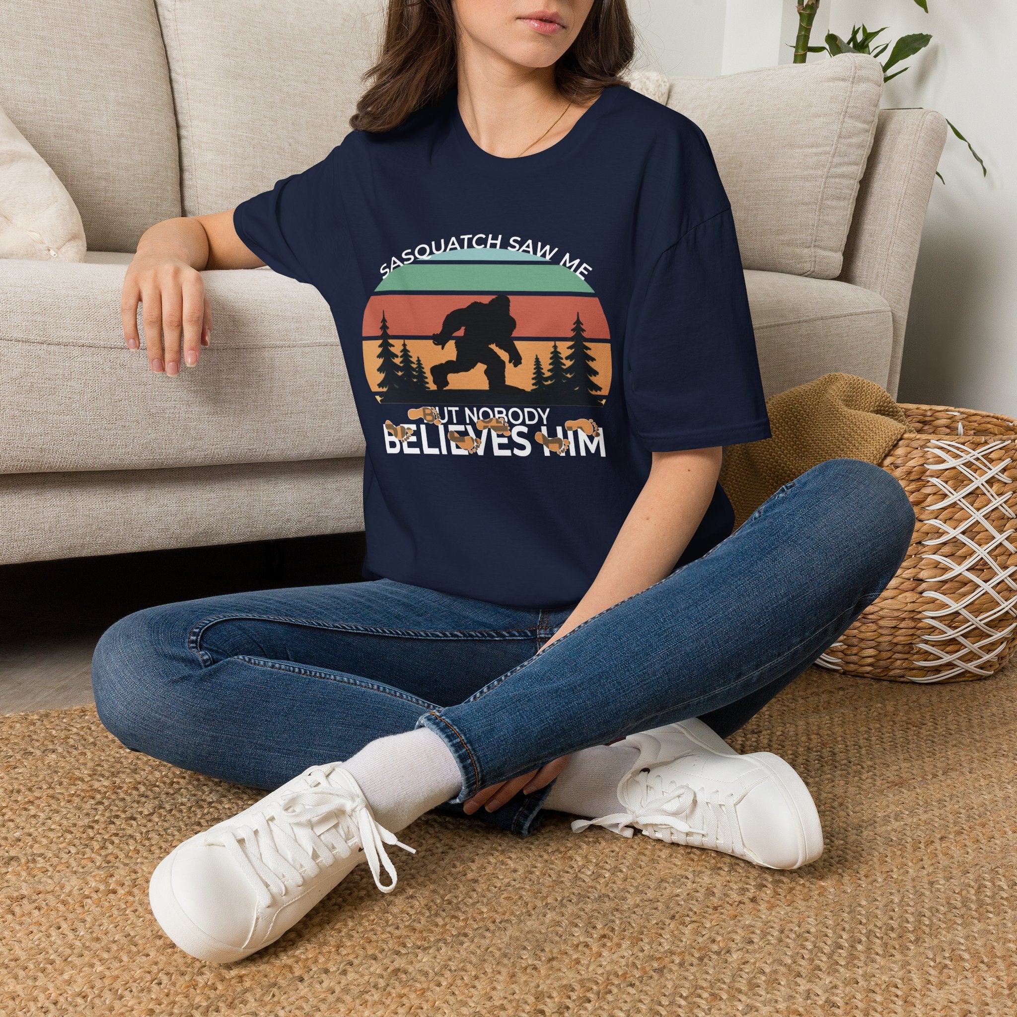 Sasquatch Saw Me - But Nobody Believes Him T-Shirt