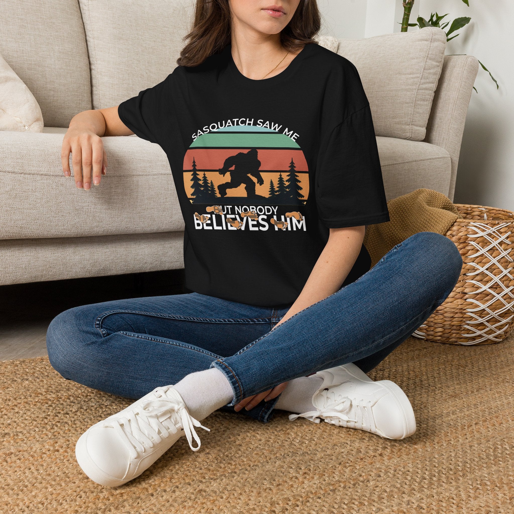 Sasquatch Saw Me - But Nobody Believes Him T-Shirt