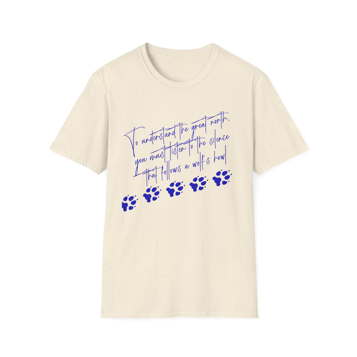 "To Understand the Great North" Wolf Paw Graphic Tee