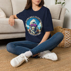 Bigfoot Hiking T-Shirt — "One More Mile To Go Today! - Then Playtime!"