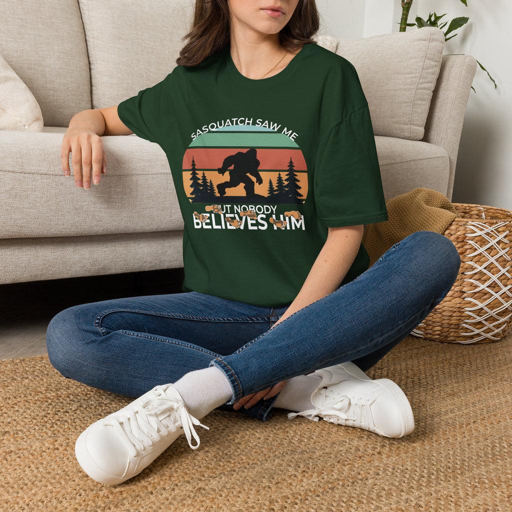 Sasquatch Saw Me - But Nobody Believes Him T-Shirt
