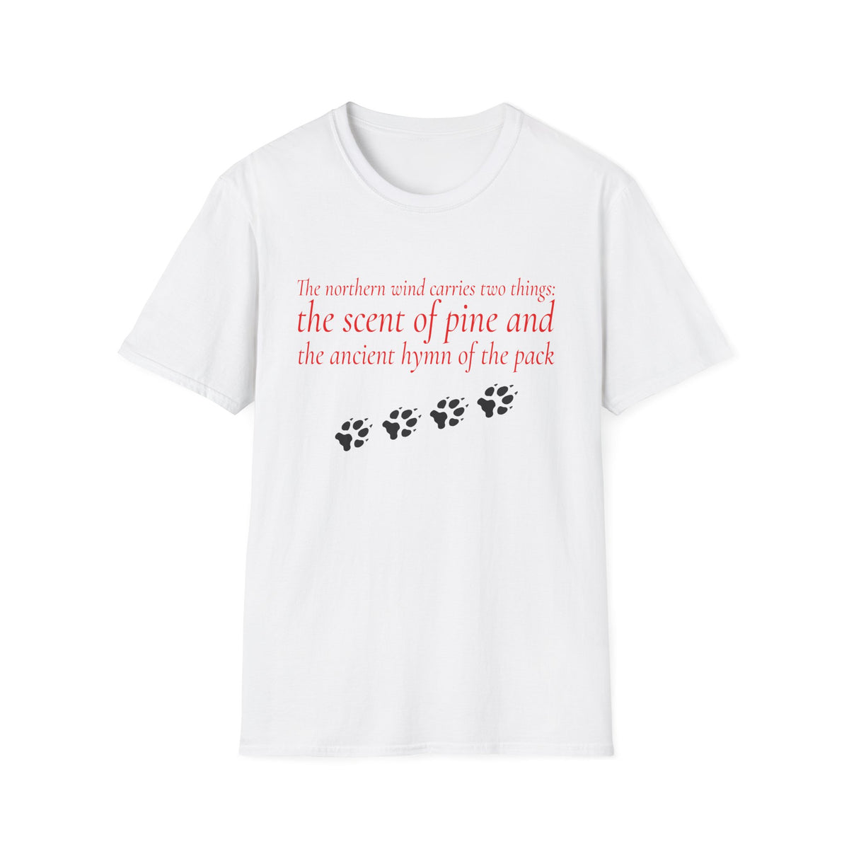 Pine & Pack Wolf Pack Tee — 'The northern wind carries two things' Paw Print Shirt