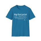Big-foot-print T-Shirt — Funny Bigfoot Definition Tee
