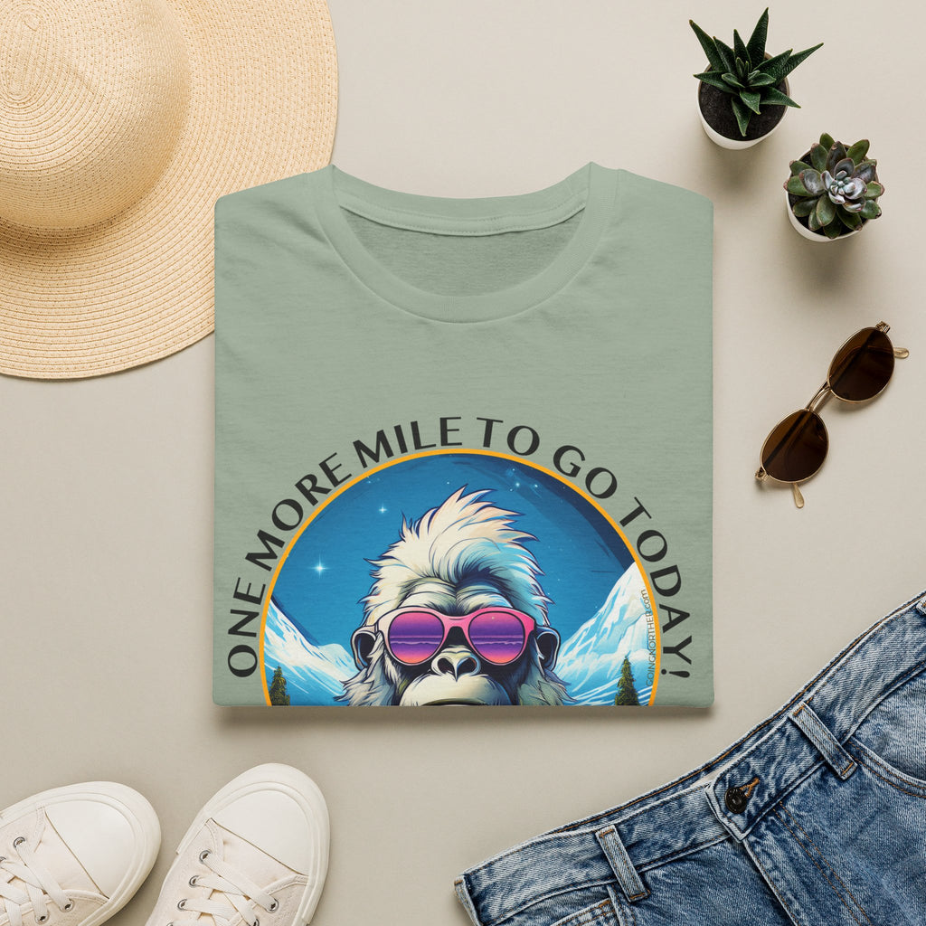 Bigfoot Hiking T-Shirt — "One More Mile To Go Today! - Then Playtime!"