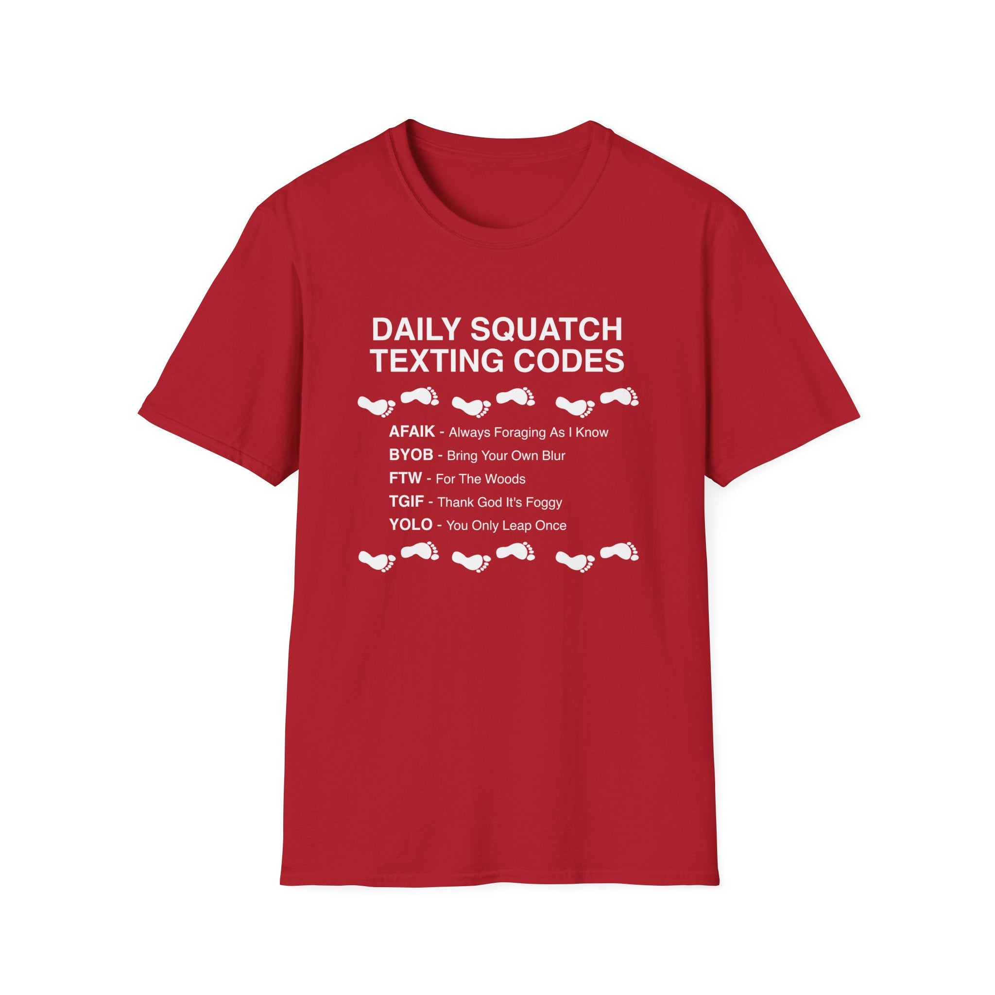 Daily Squatch Texting Codes T-Shirt — Funny Sasquatch Footprint Tee for Bigfoot Fans