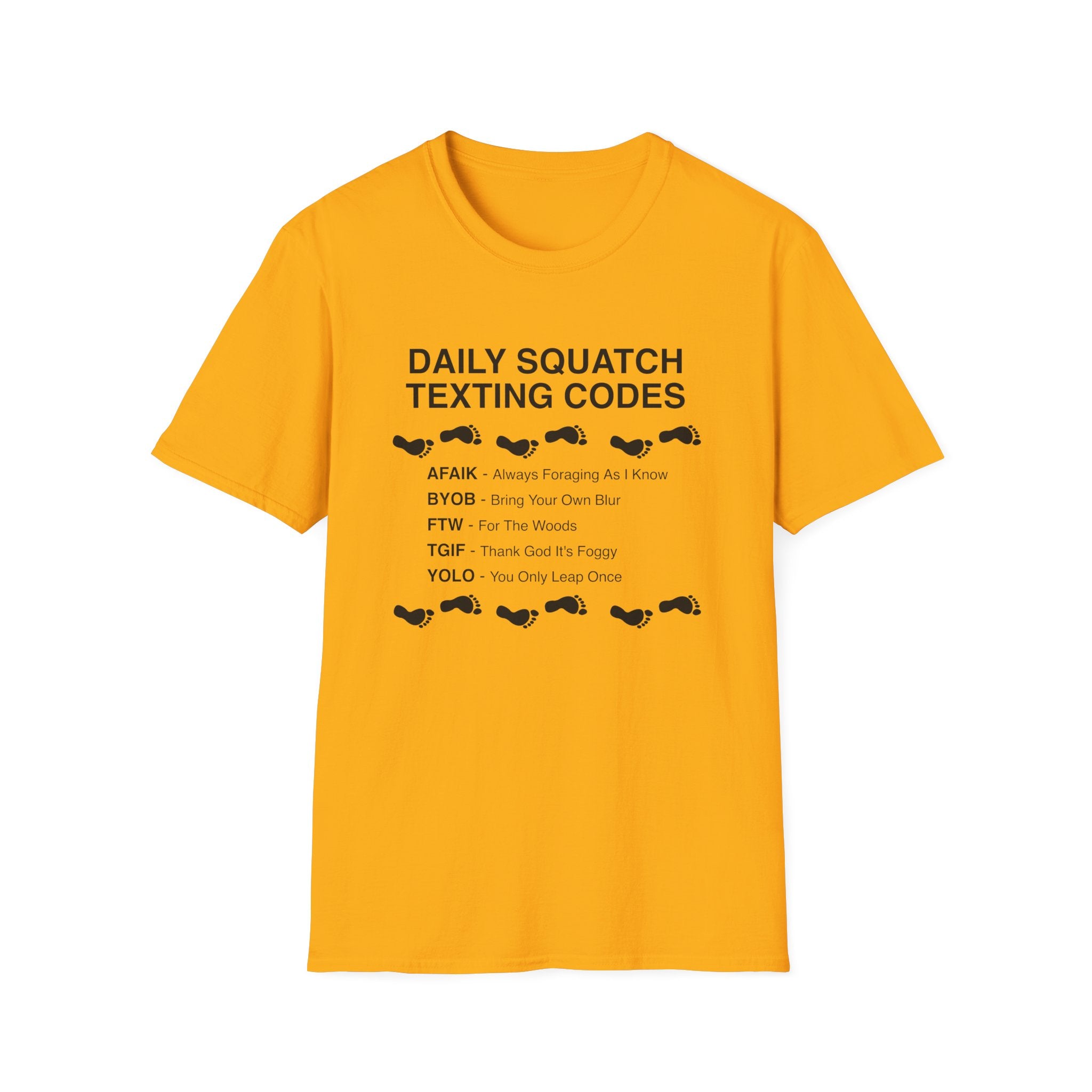 Daily Squatch Texting Codes T-Shirt — Funny Sasquatch Footprint Tee for Bigfoot Fans