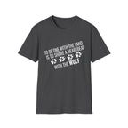 Wolf Paw Print T-Shirt – "To Be One With The Land Is To Share A Heartbeat With The Wolf"