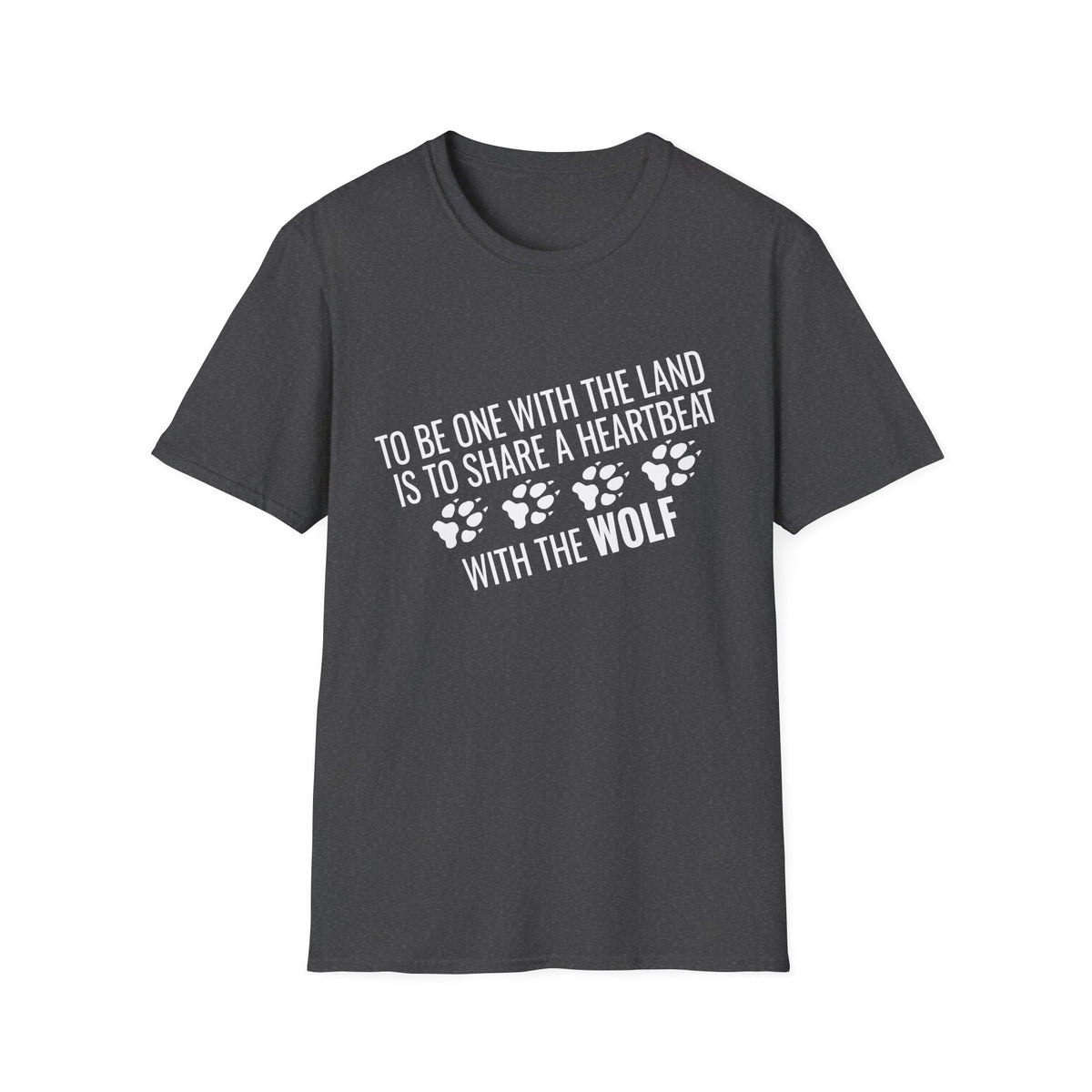 Wolf Paw Print T-Shirt – "To Be One With The Land Is To Share A Heartbeat With The Wolf"